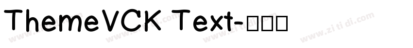 ThemeVCK Text字体转换